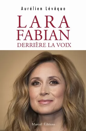 Aurélien Levêque – Lara Fabian, derrière la voix